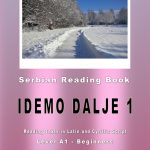 Snezana Stefanovic: Serbian Idemo dalje 1 - Reading Book