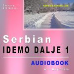 Snezana Stefanovic: Serbian Idemo dalje 1 - Audiobook