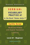 Snezana Stefanovic: Vocabulary Practice A1 to the Book "Idemo dalje 1" - Cyrillic Script