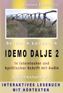 Snezana Stefanovic: Serbisch "Idemo dalje 2" - Interaktives E-Book mit Audio