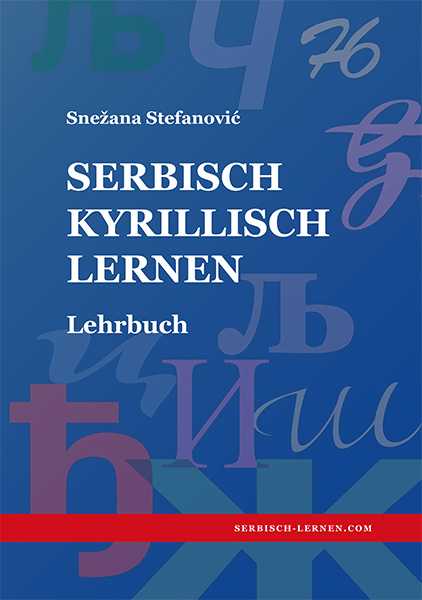 Snezana Stefanovic: Serbisch Kyrillisch lernen