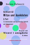 Snezana Stefanovic: Serbisch: Witze und Anekdoten - 2. Teil / Srpski vicevi i anegdote 2. deo